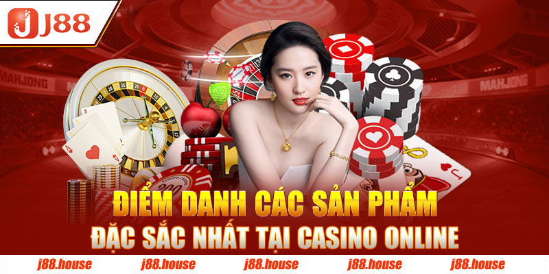 Điểm danh các sản phẩm đặc sắc nhất tại casino online